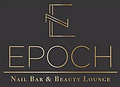 EPOCH Nail Bar & Beauty Lounge