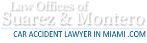 Suarez And Montero Car Accident Lawyer Miami .Com